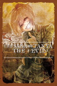 Title: The Saga of Tanya the Evil, Vol. 7 (light novel): Ut Sementem Feceris, ita Metes, Author: Carlo Zen