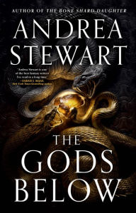 Title: The Gods Below, Author: Andrea Stewart