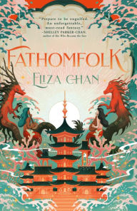 Title: Fathomfolk, Author: Eliza Chan