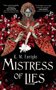 Title: Mistress of Lies, Author: K. M. Enright