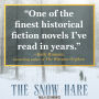 Alternative view 2 of The Snow Hare (Barnes & Noble Book Club Edition)