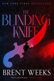 Title: The Blinding Knife, Author: Brent Weeks