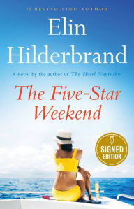Title: The Five-Star Weekend (Signed Book), Author: Elin Hilderbrand