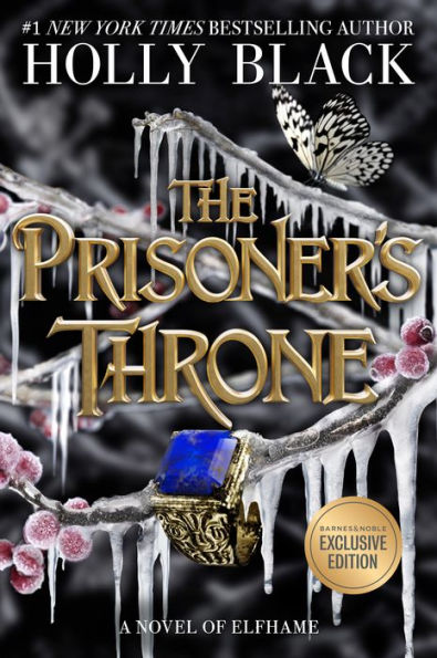The Prisoner's Throne: A Novel of Elfhame (B&N Exclusive Edition)