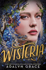 Title: Wisteria, Author: Adalyn Grace