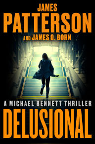 Delusional: A Michael Bennett Thriller