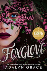 Title: Foxglove (Signed Book), Author: Adalyn Grace