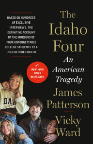 Title: The Idaho Four: An American Tragedy, Author: James Patterson