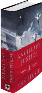 Title: Ancillary Justice (10th Anniversary Edition), Author: Ann Leckie