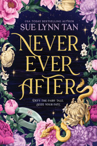Title: Never Ever After (Deluxe Limited Edition), Author: Sue Lynn Tan