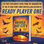 Alternative view 5 of Bridge to Bat City (Signed B&N Book)