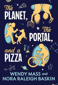 Title: The Planet, the Portal, and a Pizza, Author: Wendy Mass