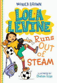 Title: Lola Levine Runs Out of Steam, Author: Monica Brown