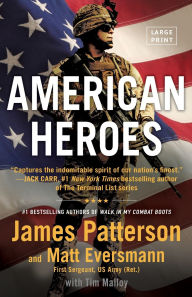 Title: American Heroes, Author: James Patterson