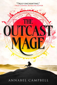 Title: The Outcast Mage, Author: Annabel Campbell