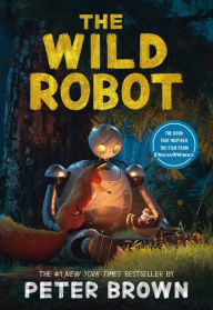 Title: The Wild Robot, Author: Peter Brown