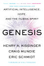 Genesis: Artificial Intelligence, Hope, and the Human Spirit