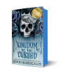 Kingdom of the Cursed (B&N Exclusive Edition) (Kingdom of the Wicked Series #2)