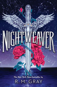 Title: Nightweaver, Author: R. M. Gray
