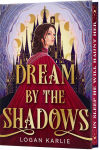 Alternative view 2 of Dream by the Shadows (Deluxe Limited Edition)