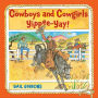 Cowboys and Cowgirls: Yippee-Yay!