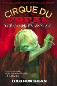 Title: The Vampire's Assistant (Cirque Du Freak Series #2), Author: Darren Shan