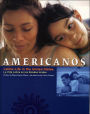 Americanos: Latino Life in the United States