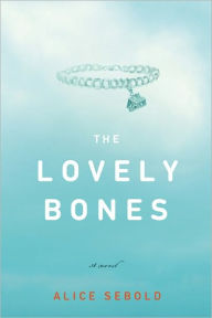 Title: The Lovely Bones, Author: Alice Sebold