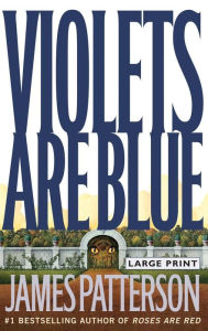 Violets Are Blue (Alex Cross Series #7)