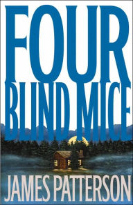 Four Blind Mice (Alex Cross Series #8)