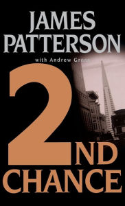 Title: 2nd Chance (Women's Murder Club Series #2), Author: James Patterson