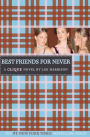 Best Friends for Never (Clique Series #2)