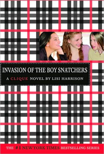 Invasion of the Boy Snatchers (Clique Series #4)