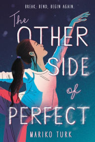Title: The Other Side of Perfect, Author: Mariko Turk