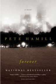 Title: Forever, Author: Pete Hamill