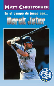 En El Campo de Juego con... Derek Jeter (On the Field with... Derek Jeter)