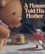 Mouse Told His Mother