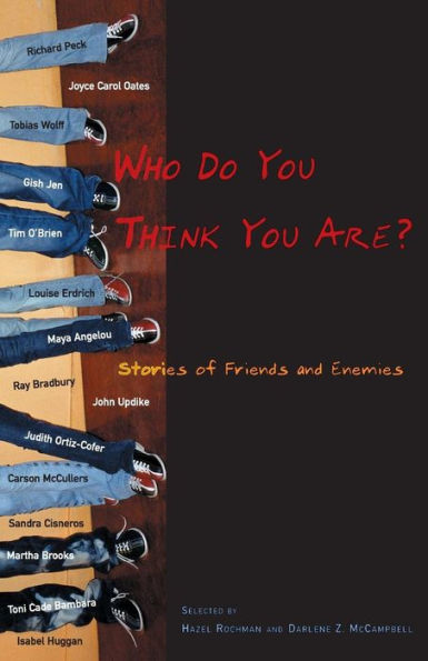 Who Do You Think You Are?: Stories of Friends and Enemies