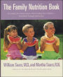 Family Nutrition Book: Everything You Need to Know about Feeding Your Children from Birth Through Adolescence