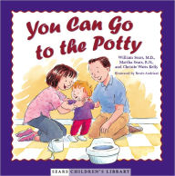 Title: You Can Go to the Potty, Author: William Sears MD