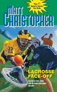 Title: Lacrosse Face-Off, Author: Matt Christopher