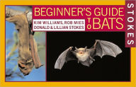 Title: Stokes Beginner's Guide to Bats, Author: Lillian Q. Stokes