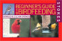 Stokes Beginner's Guide to Bird Feeding