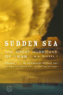 Sudden Sea: The Great Hurricane of 1938