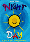 Night and Day: A Book of Eye-Catching Opposites