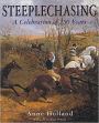 Steeplechasing: A Celebration of 250 Years