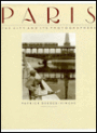 Paris: The City And Its Photographers