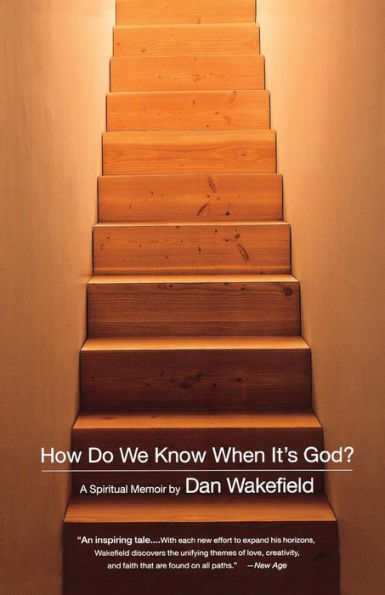 How Do We Know When It's God?: A Spiritual Memoir