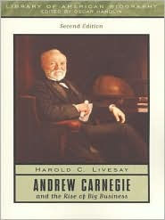 Andrew Carnegie and the Rise of Big Business / Edition 2