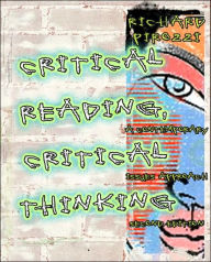 Critical reading critical thinking focusing on contemporary issues by richard pirozzi